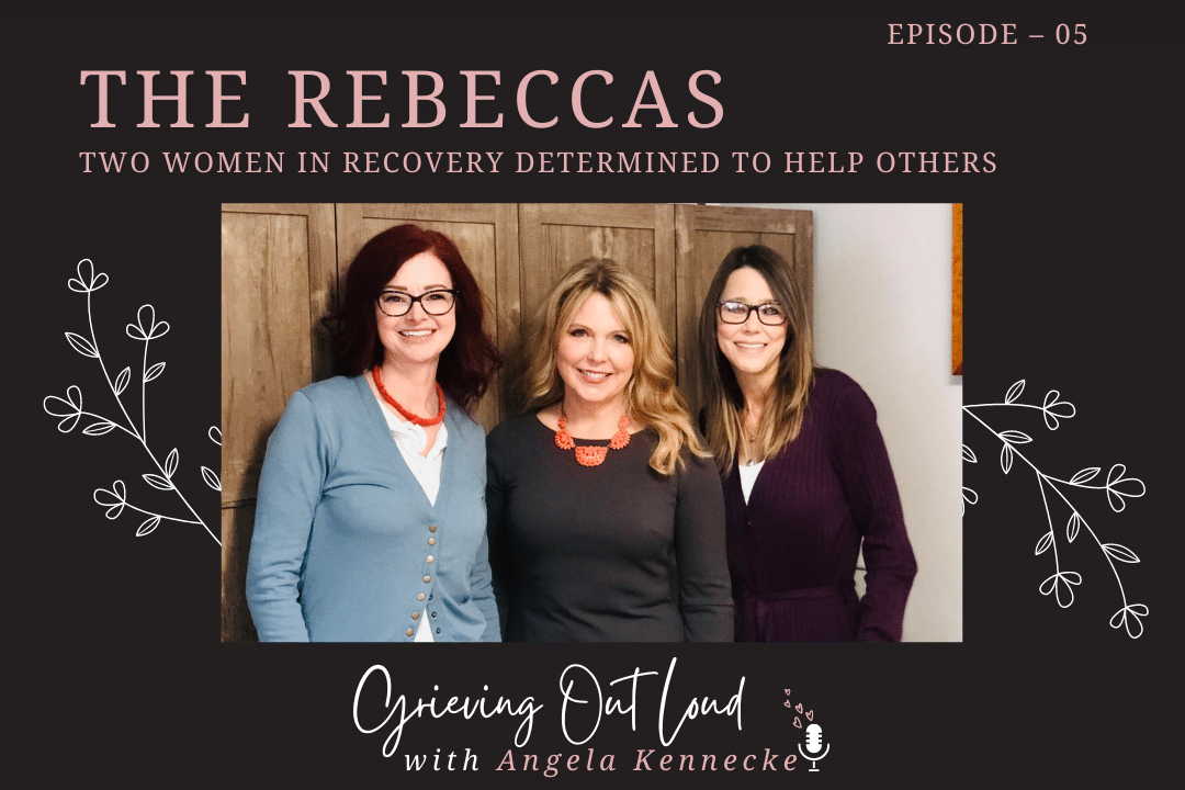 “The Rebeccas:” Two Women in Recovery Determined to Help Others