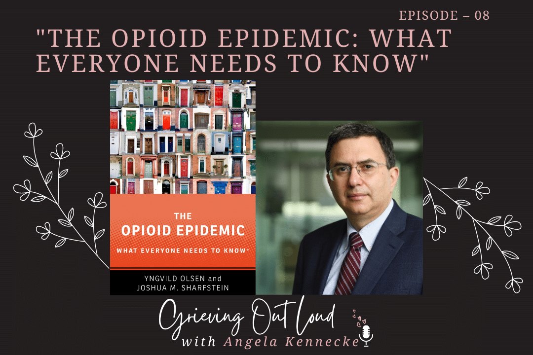 “The Opioid Epidemic: What Everyone Needs to Know”