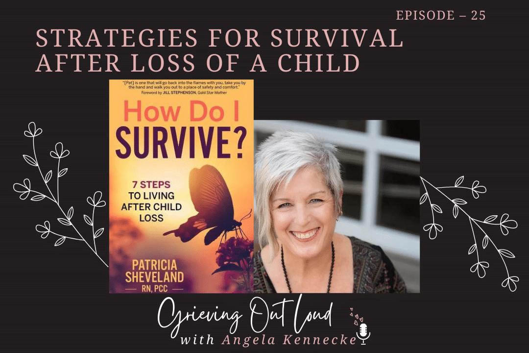 Strategies for Survival after the Loss of a Child