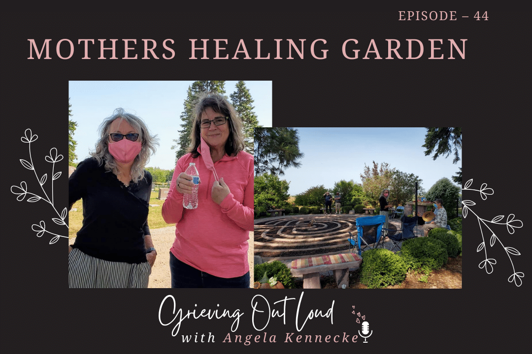 Mothers Healing Garden