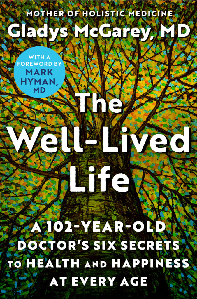 The Well-Lived Life by Dr. Gladys McGarey - Book Cover